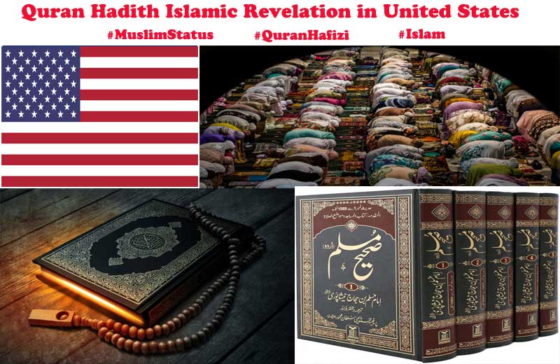 Quran Hadith Islamic Revelation in United States