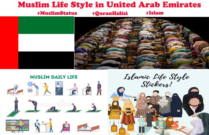 Muslim Life Style in United Arab Emirates