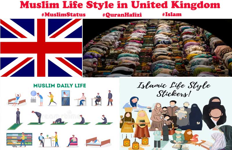 Muslim Life Style in United Kingdom