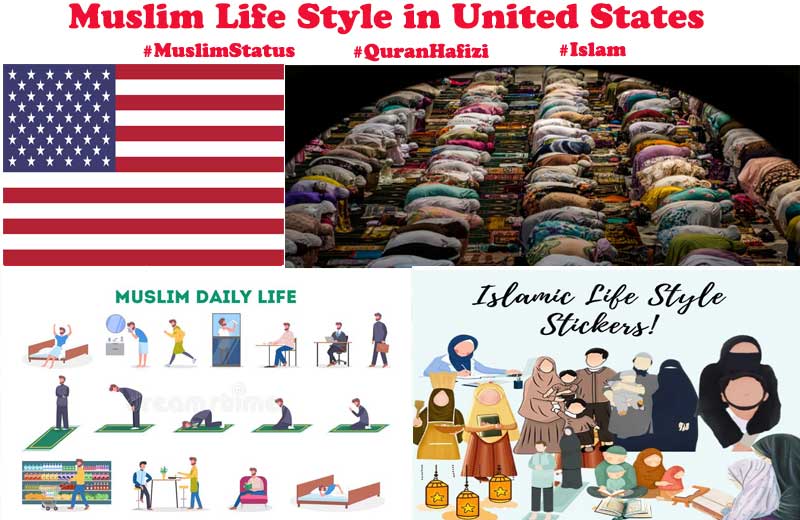 Muslim Life Style in United States