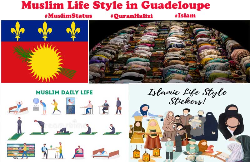 Muslim Life Style in Guadeloupe