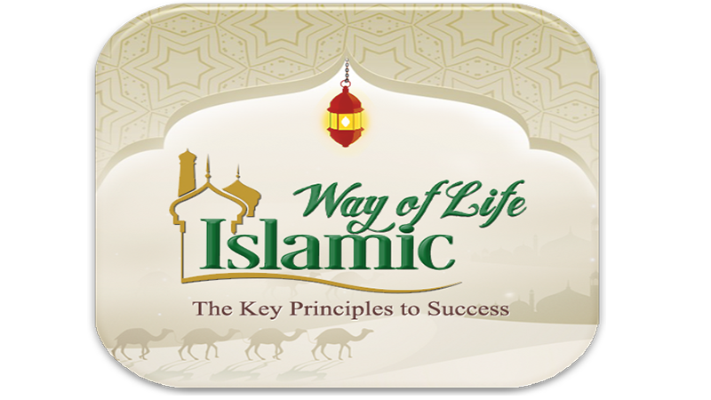 Daily Life of Muslims - Islamic Way of Life